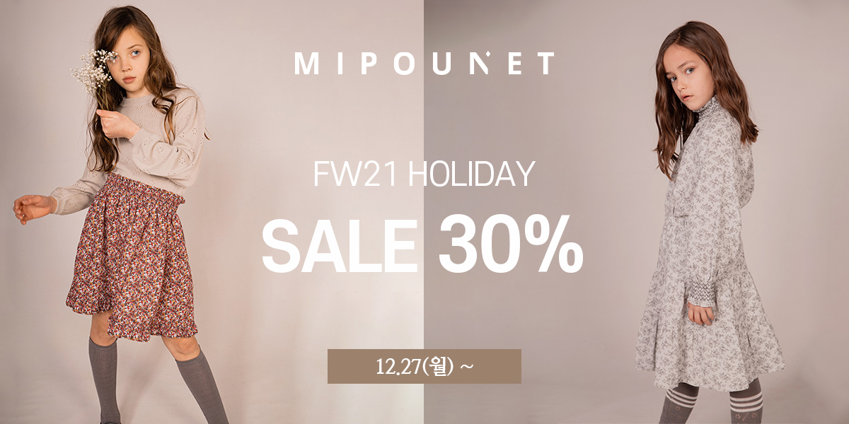 FW21 MIPOUNET HOLIDAY SALE 30%_PC